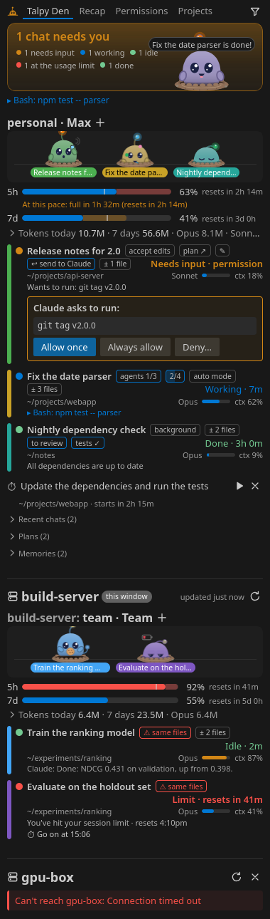 The Talpy Den view in a dark theme: Talpy under "1 chat needs you", an account with three chats, their pets, plan usage bars and a queued task, and an SSH host with a chat a usage limit stopped
